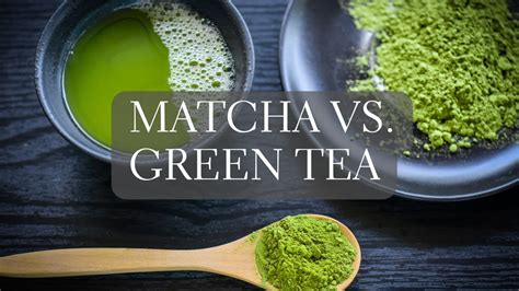 What's the Difference between Green Tea and Matcha: A Delve into the World of Tea